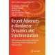 Recent Advances in Nonlinear Dynamics and Synchronization: With Selected Applications in Electrical Engineering, Neurocomputing, and Transportation
