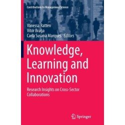 Knowledge, Learning and Innovation: Research Insights on Cross-Sector Collaborations