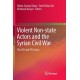Violent Non-state Actors and the Syrian Civil War: The ISIS and YPG Cases
