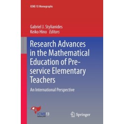 Research Advances in the Mathematical Education of Pre-service Elementary Teachers: An International Perspective
