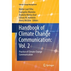 Handbook of Climate Change Communication: Vol. 2: Practice of Climate Change Communication