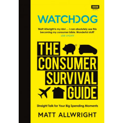Watchdog: The Consumer Survival Guide