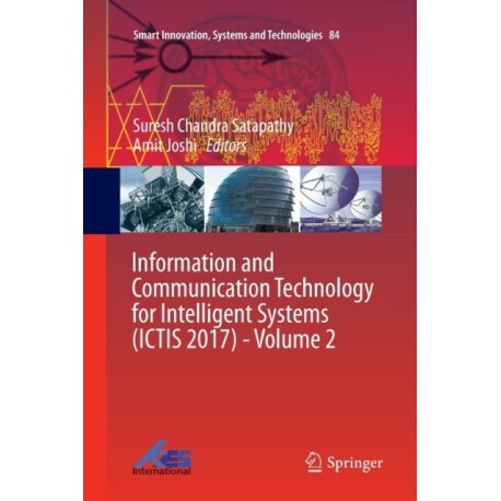 Information and Communication Technology for Intelligent Systems (ICTIS 2017) - Volume 2