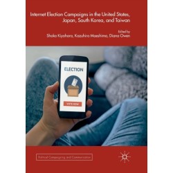 Internet Election Campaigns in the United States, Japan, South Korea, and Taiwan