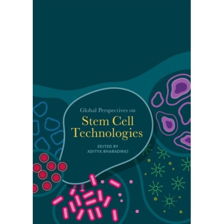 Global Perspectives on Stem Cell Technologies