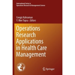 Operations Research Applications in Health Care Management
