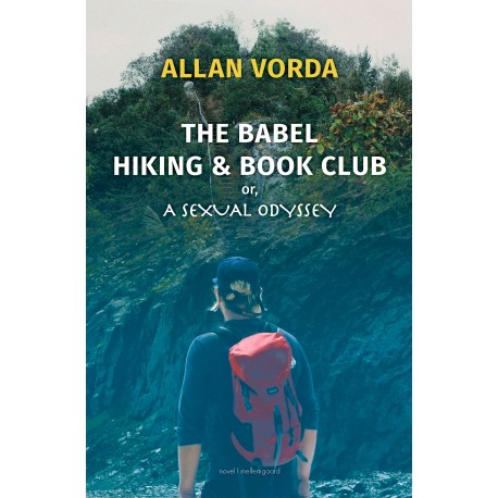 THE BABEL HIKING & BOOK CLUB (or, A sexual oddysey)