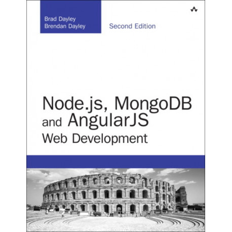 Node.js, MongoDB and Angular Web Development: The definitive guide to using the MEAN stack to build web applications