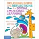 Coloring Book and Reflections for Social Emotional Learning