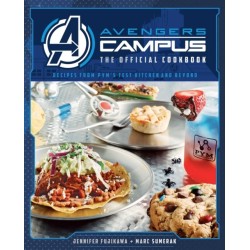 Avengers Campus: The Official Cookbook: Recipes from Pym's Test Kitchen and Beyond