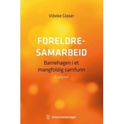 Foreldresamarbeid : barnehagen i et mangfoldig samfunn