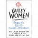 The Book of Gutsy Women: Favourite Stories of Courage and Resilience