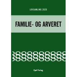 Lovsamling 2025 – Familie- og arveret