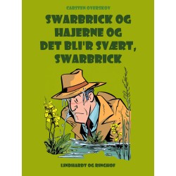 Swarbrick og hajerne og Det bli'r svært, Swarbrick