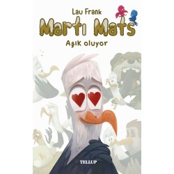 Martı Mats -3: Mats aşık oluyor