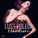 LUST poleca: Hardcore – opowiadania erotyczne