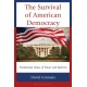 The Survival of American Democracy: Presidential Abuse of Power and Reforms