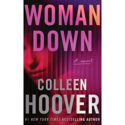 Woman Down: A Novel