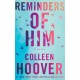 Reminders of Him: A Novel