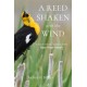 A Reed Shaken with the Wind: A Human and Natural History of the Bear River Marsh