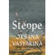 Steppe: A Novel