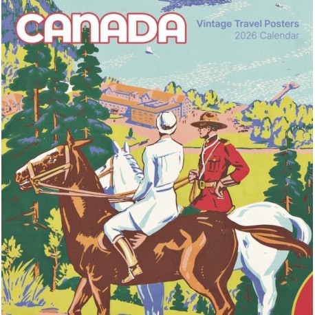 Canada: Vintage Travel Posters 2026 Wall Calendar
