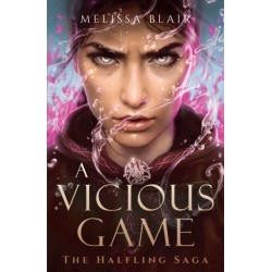 A Vicious Game: The Halfling Saga Book 3