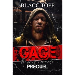 Gage: The Hustle Chronicles Prequel