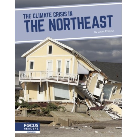 The Climate Crisis in the Northeast