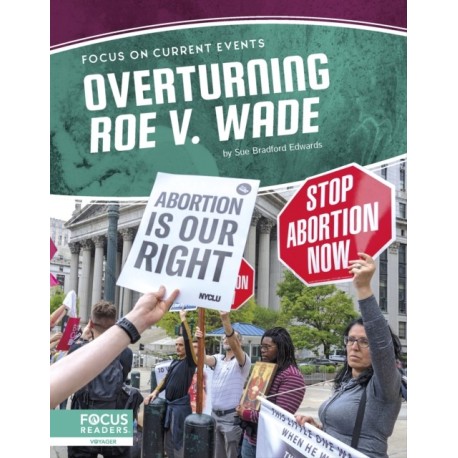 Overturning Roe v. Wade