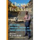 Cheese Trekking: How Microbes, Landscapes, Livestock, and Human Cultures Shape Terroir