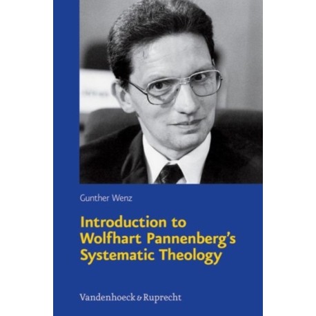 Introduction to Wolfhart Pannenberg's Systematic Theology