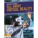 All About Virtual Reality