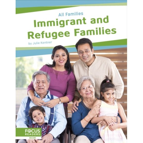 Immigrant and Refugee Families