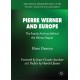 Pierre Werner and Europe: The Family Archives Behind the Werner Report