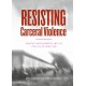 Resisting Carceral Violence: Women's Imprisonment and the Politics of Abolition