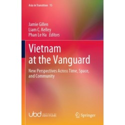 Vietnam at the Vanguard: New Perspectives Across Time, Space, and Community