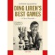 Ding Liren's Best Games: A Chess Biography