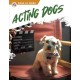 Acting Dogs