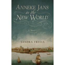 Anneke Jans in the New World: A Novel