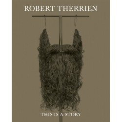 Robert Therrien: This Is a Story