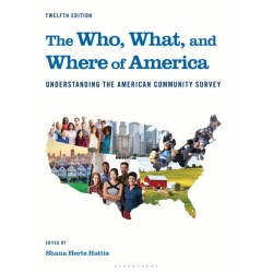 The Who, What, and Where of America: Understanding the American Community Survey