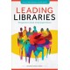 Leading Libraries: Perspectives from Lived Experiences