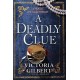 A Deadly Clue: A Hunter and Clewe Mystery