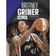 Brittney Griner: WNBA Star