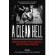 A Clean Hell: Anarchy and Abolition in America's Most Notorious Dungeon