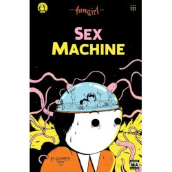 Fungirl: Sex Machine: 2nd Edition, New Edition