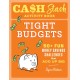 Cash Stash Activity Book: Tight Budgets: 50+ Fun Money Savings Challenges That Add Up Big