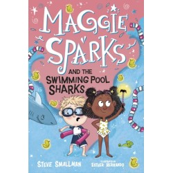 Maggie Sparks and the Swimming Pool Sharks: Book 2
