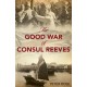 The Good War of Consul Reeves